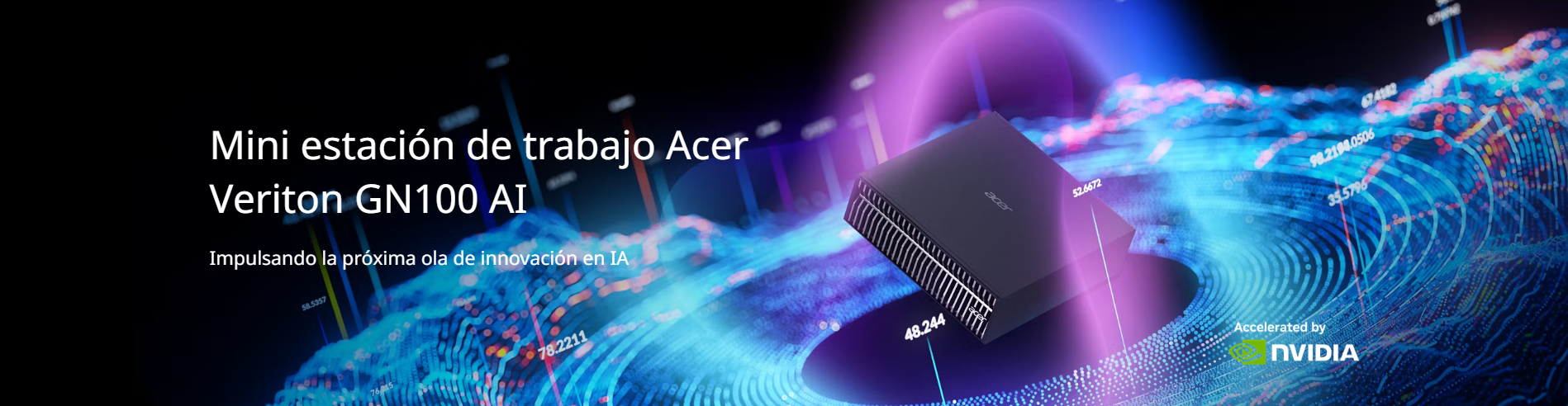 Acer Veriton GN100 AI: impulsando la próxima ola de innovación en IA. Accelerated by NVIDIA.